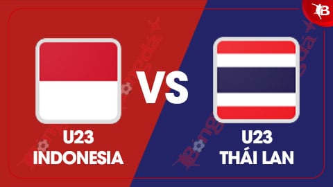 Nhận định bóng đá U23 Indonesia vs U23 Thái Lan, 20h00 ngày 25/7: Vé chung kết cho chủ nhà